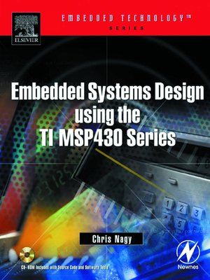 cover image of Embedded Systems Design Using the TI MSP430 Series